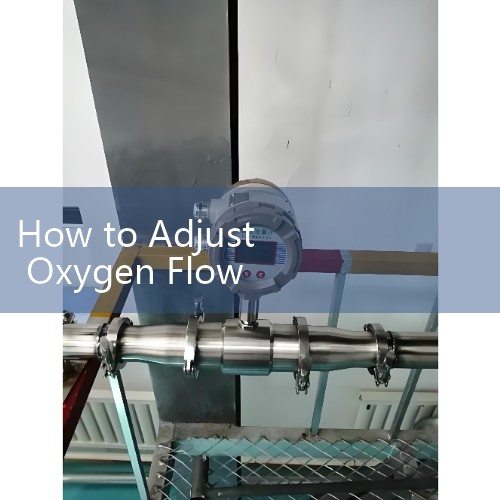 How to Adjust Oxygen Flow Meter: Setting Thorpe Tube Needle Valves Safely