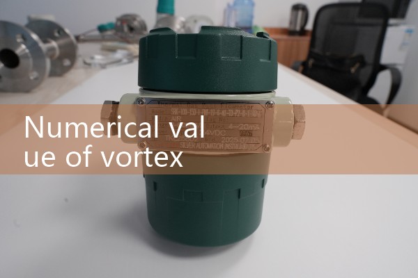 Value of vortex flowmeter