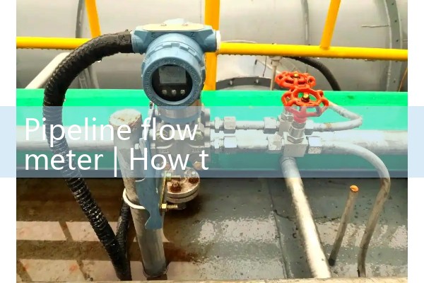 pipe flow meter