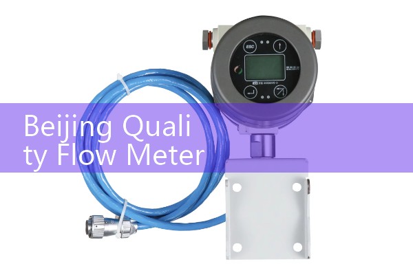 Beijing Quality Flow Meter Manufacturer